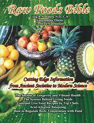 Raw Foods Bible - Craig B. Sommers - Book