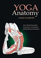Yoga Anatomy - Leslie Kaminoff - Book