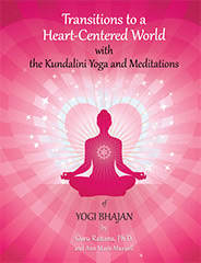 Transitions to a Heart Centered World - Guru Rattana PhD