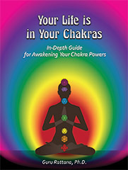 Your Life is in Your Chakras