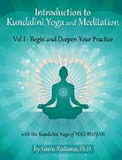 Introduction to Kundalini Yoga Vol 1 by Guru Rattana, Ph.D.
