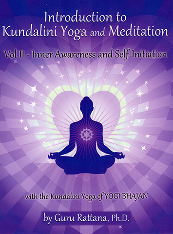 Introduction to Kundalini Yoga 2 - Guru Rattana PhD