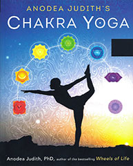 Chakra Yoga - Anodea Judith PhD